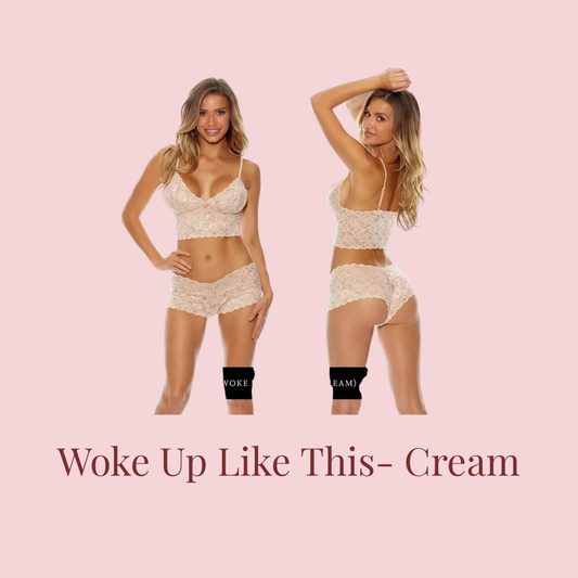 Woke Up Like This- Cream
